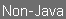 Non-Java