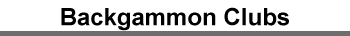 Backgammon Clubs