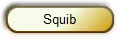 Squib