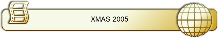 XMAS 2005